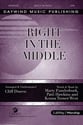 Right in the Middle SATB choral sheet music cover